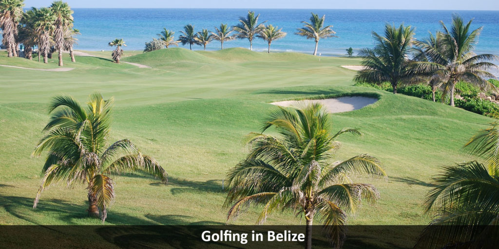 Golfing in Belize